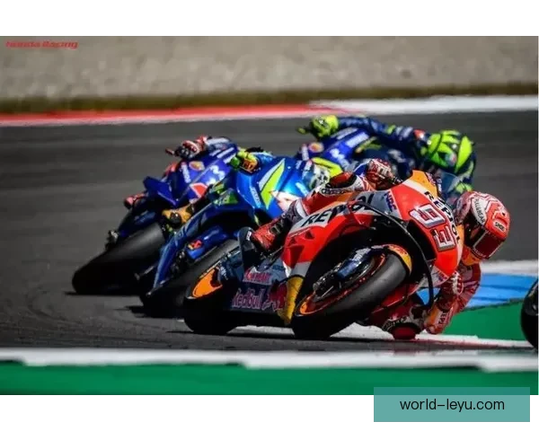 马尔克斯复出挑战顶尖车手MotoGP赛季精彩纷呈